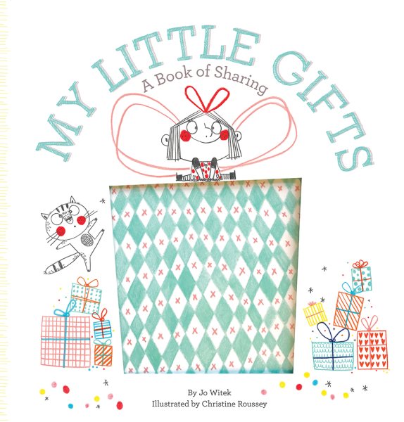 My Little Gifts: A Book of Sharing (Growing Hearts) cover