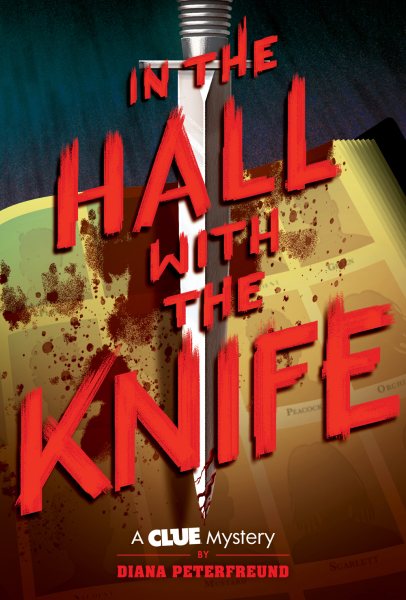 In the Hall with the Knife: A Clue Mystery, Book One cover