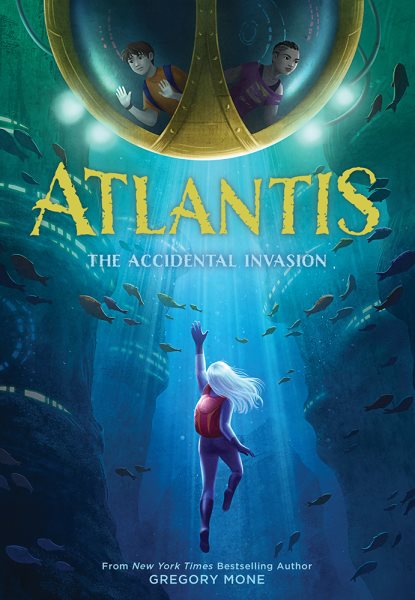 Atlantis: The Accidental Invasion (Atlantis Book #1) cover