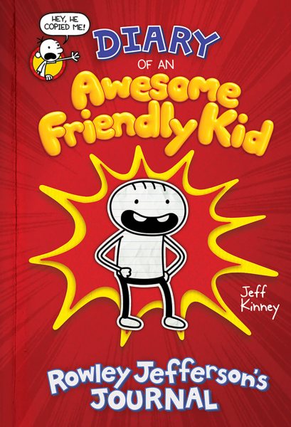 Diary of an Awesome Friendly Kid: Rowley Jefferson's Journal cover