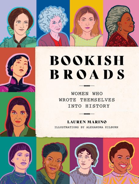 Bookish Broads: Women Who Wrote Themselves into History cover