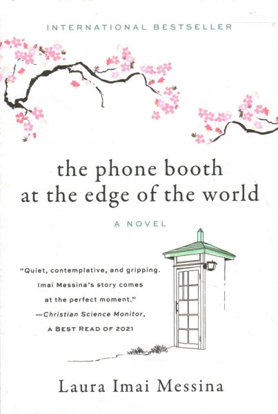 The Phone Booth at the Edge of the World: A Novel cover