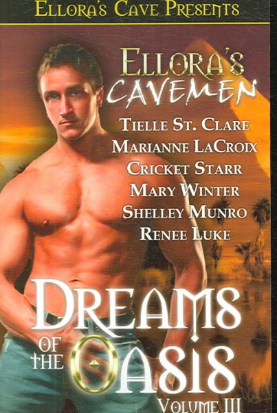 Ellora's Cavemen: Dreams of the Oasis Volume 3 cover