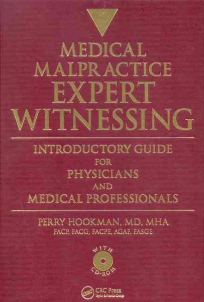 Medical Malpractice Expert Witnessing: Introductory Guide for Physicians and Medical Professionals cover