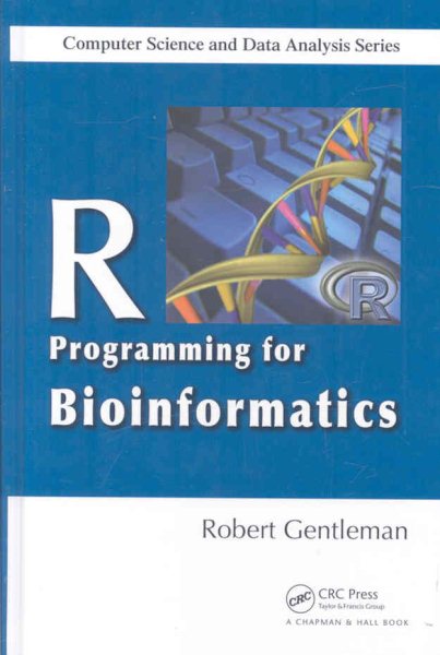 R Programming for Bioinformatics (Chapman & Hall/CRC Computer Science & Data Analysis)