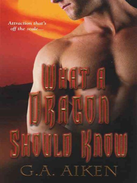 What a Dragon Should Know (Dragon Kin, Book 3) cover