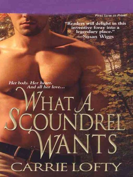 What A Scoundrel Wants (Zebra Debut) cover