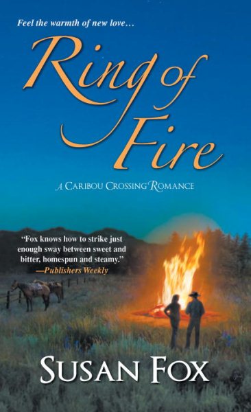 Ring of Fire (A Caribou Crossing Romance) cover