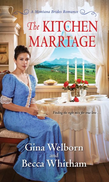 The Kitchen Marriage (A Montana Brides Romance) cover
