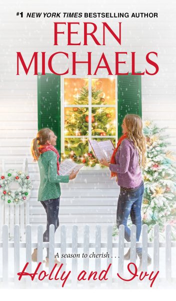 Holly and Ivy: An Uplifting Holiday Novel