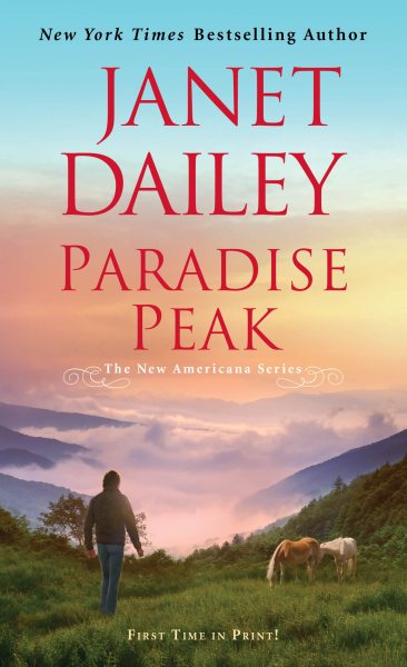 Paradise Peak: A Riveting and Tender Novel of Romance (The New Americana Series) cover