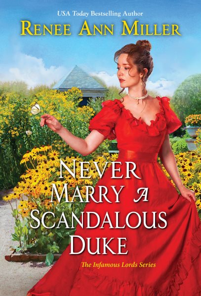 Never Marry a Scandalous Duke (The Infamous Lords) cover
