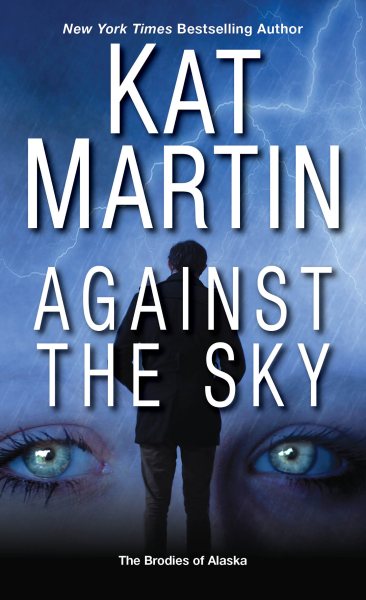 Against the Sky (The Brodies Of Alaska)
