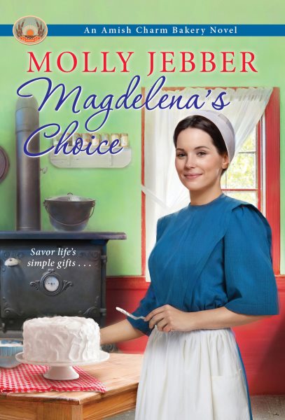 Magdelena's Choice (The Amish Charm Bakery) cover