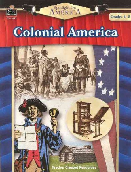 Spotlight On America: Colonial America: Colonial America cover