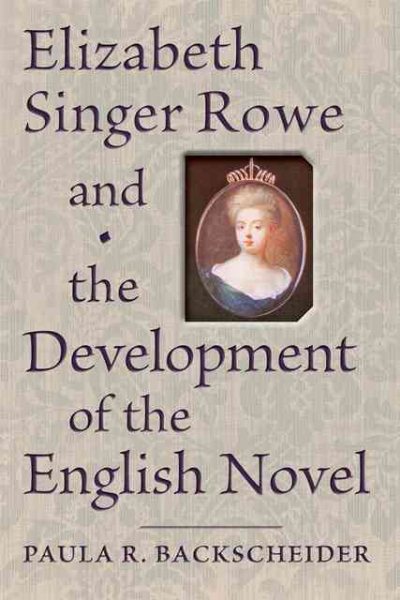 Elizabeth Singer Rowe and the Development of the English Novel cover
