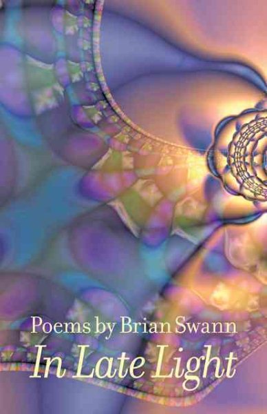 In Late Light (Johns Hopkins: Poetry and Fiction) cover