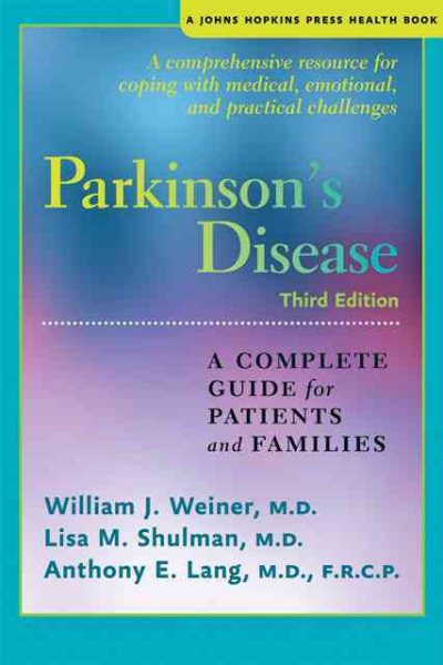 Parkinson's Disease: A Complete Guide for Patients and Families (A Johns Hopkins Press Health Book) cover