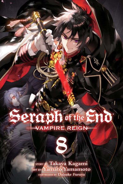 Seraph of the End, Vol. 8: Vampire Reign (8) cover