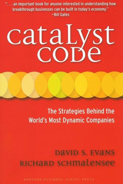 Catalyst Code: The Strategies Behind the World's Most Dynamic Companies cover