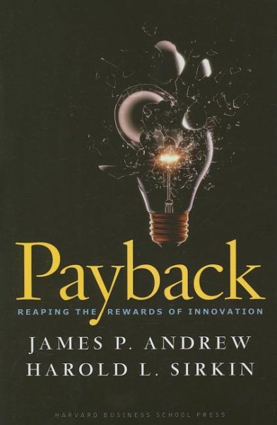 Payback: Reaping the Rewards of Innovation cover