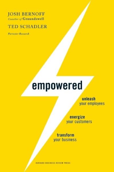 Empowered: Unleash Your Employees, Energize Your Customers, and Transform Your Business cover