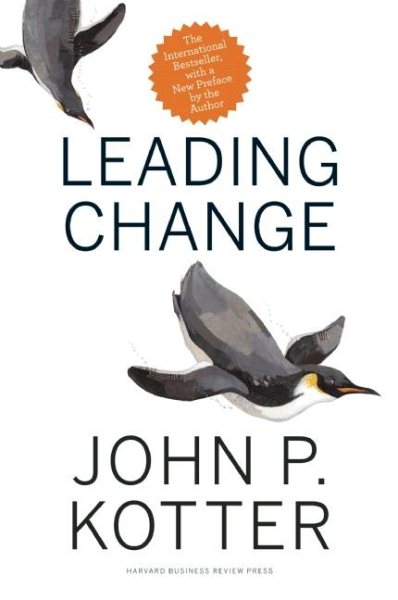 Leading Change, With a New Preface by the Author cover