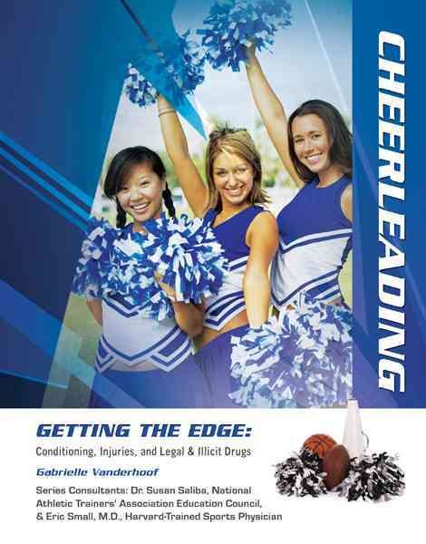 Cheerleading (Getting the Edge: Conditioning, Injuries, and Legal & Illicit Drugs) cover
