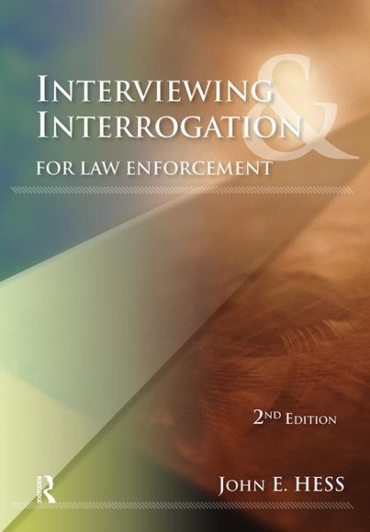 Interviewing and Interrogation for Law Enforcement cover