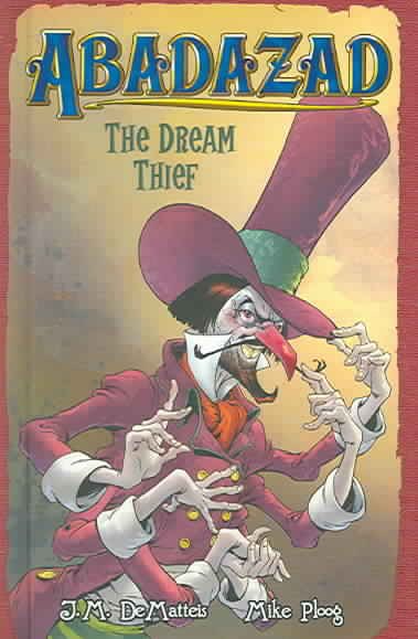 Abadazad: The Dream Thief - Book #2 cover