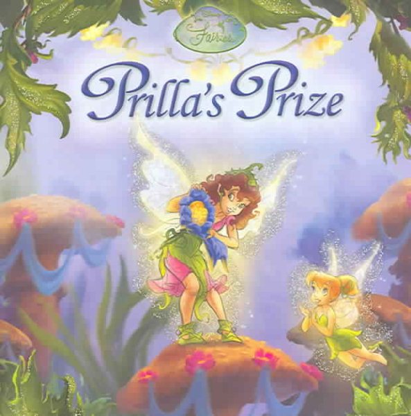 Prilla's Prize (Disney Fairies) cover