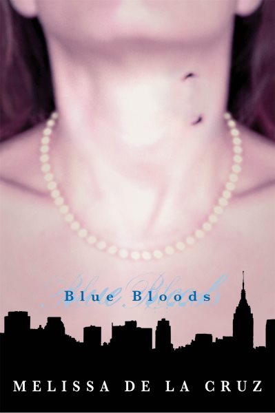 Blue Bloods (Blue Bloods, Book 1) cover