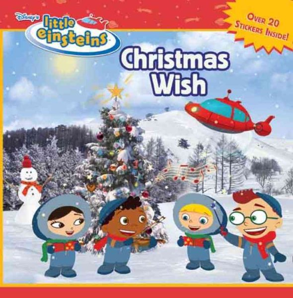 Disney's Little Einsteins: Christmas Wish (Disney's Little Einsteins (8x8)) cover