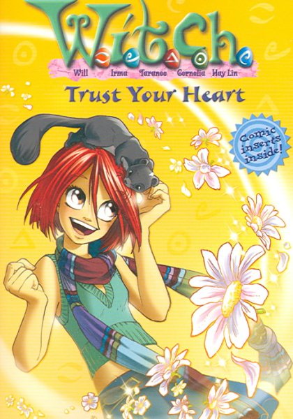 W.I.T.C.H.: Trust Your Heart - Novelization #24 cover