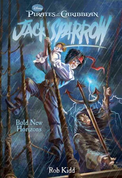 Bold New Horizons (Pirates of the Caribbean: Jack Sparrow #12) cover