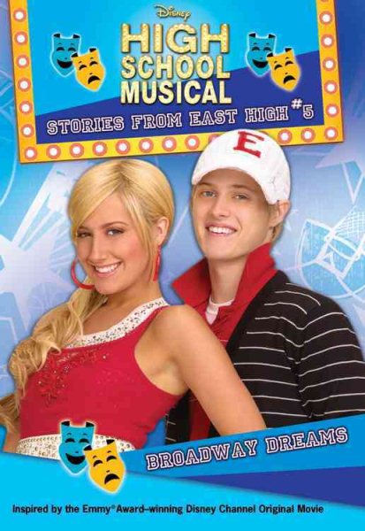 Broadway Dreams (Disney High School Musical Stories from East High #5) cover