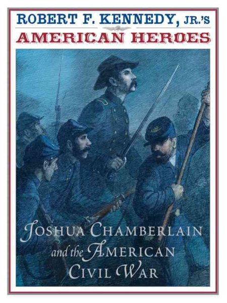 American Heroes: Joshua Chamberlain and the American Civil War cover