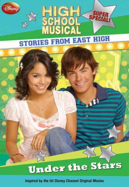 Under the Stars (High School Musical Stories from East High, Super Special) cover