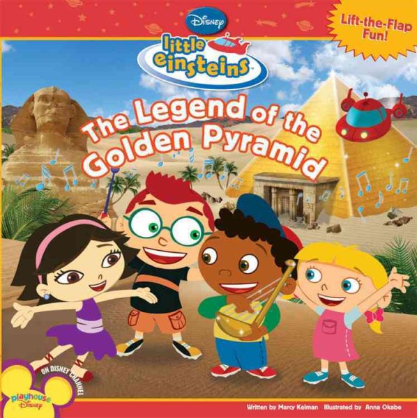 Disney's Little Einsteins: The Legend of the Golden Pyramid (Disney Little Einsteins) cover