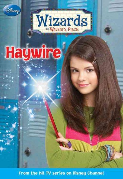 Haywire (Wizards of Waverly Place #2) cover