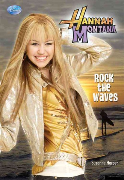 Rock the Waves (Hannah Montana)