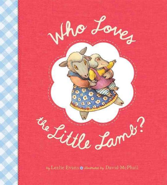 Who Loves the Little Lamb? cover