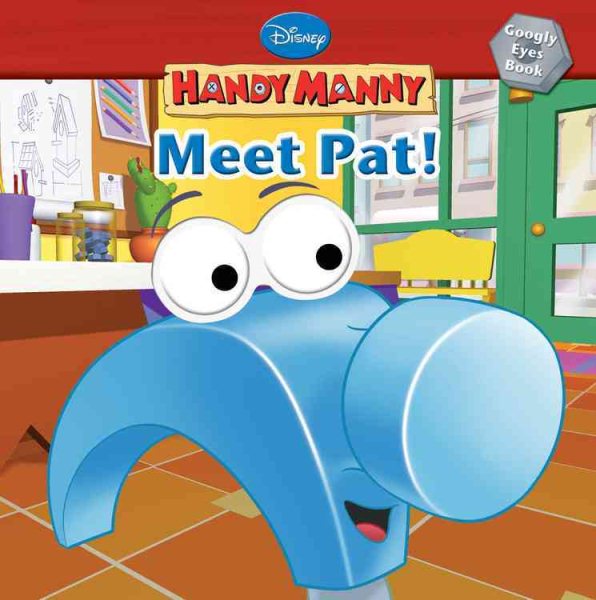 Meet Pat! (Disney Handy Manny) cover
