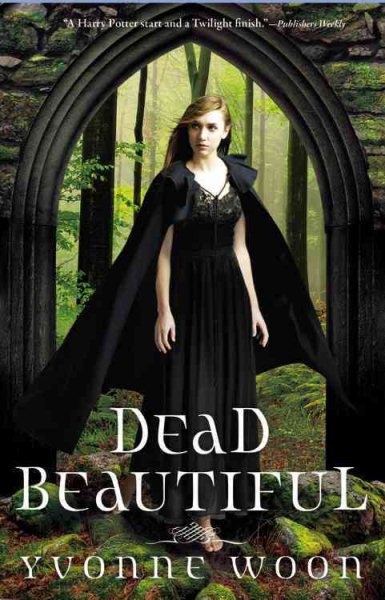 Dead Beautiful (A Dead Beautiful Novel) cover