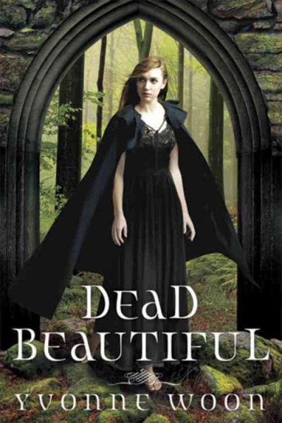 Dead Beautiful (A Dead Beautiful Novel) cover