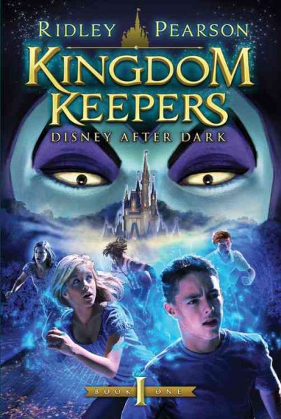 Kingdom Keepers (Kingdom Keepers): Disney After Dark (Kingdom Keepers, 1) cover