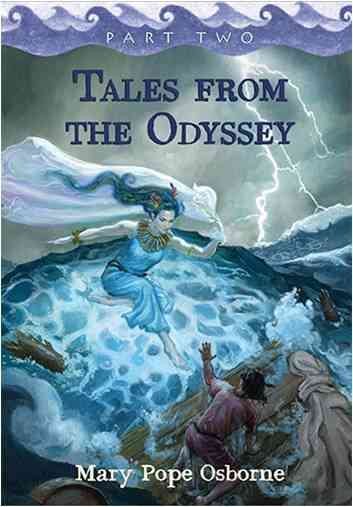Tales from the Odyssey, Part Two (The Gray-Eyed Goddess; Return to Ithaca, The Final Battle) by Mary Pope Osborne (Part Two of Two) cover