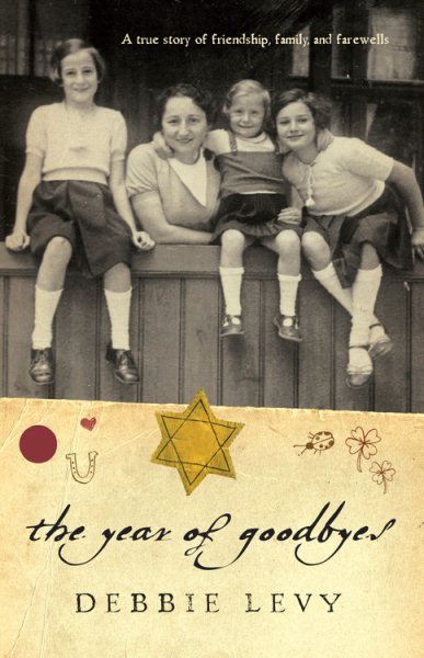 The Year of Goodbyes: A true story of friendship, family and farewells cover