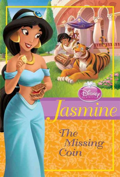 Disney Princess: Jasmine: The Missing Coin (Disney Princess Chapter Book)