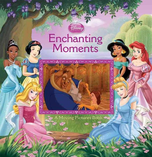 Enchanting Moments: A Moving Pictures Book (Moving Pictures Book, A) cover
